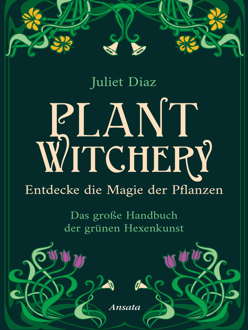 Title details for Plant Witchery – Entdecke die Magie der Pflanzen by Juliet Diaz - Wait list